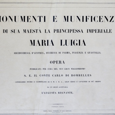 Monumenti e Munificenze di Sua Maestà la Principessa Imperiale Maria Luigia